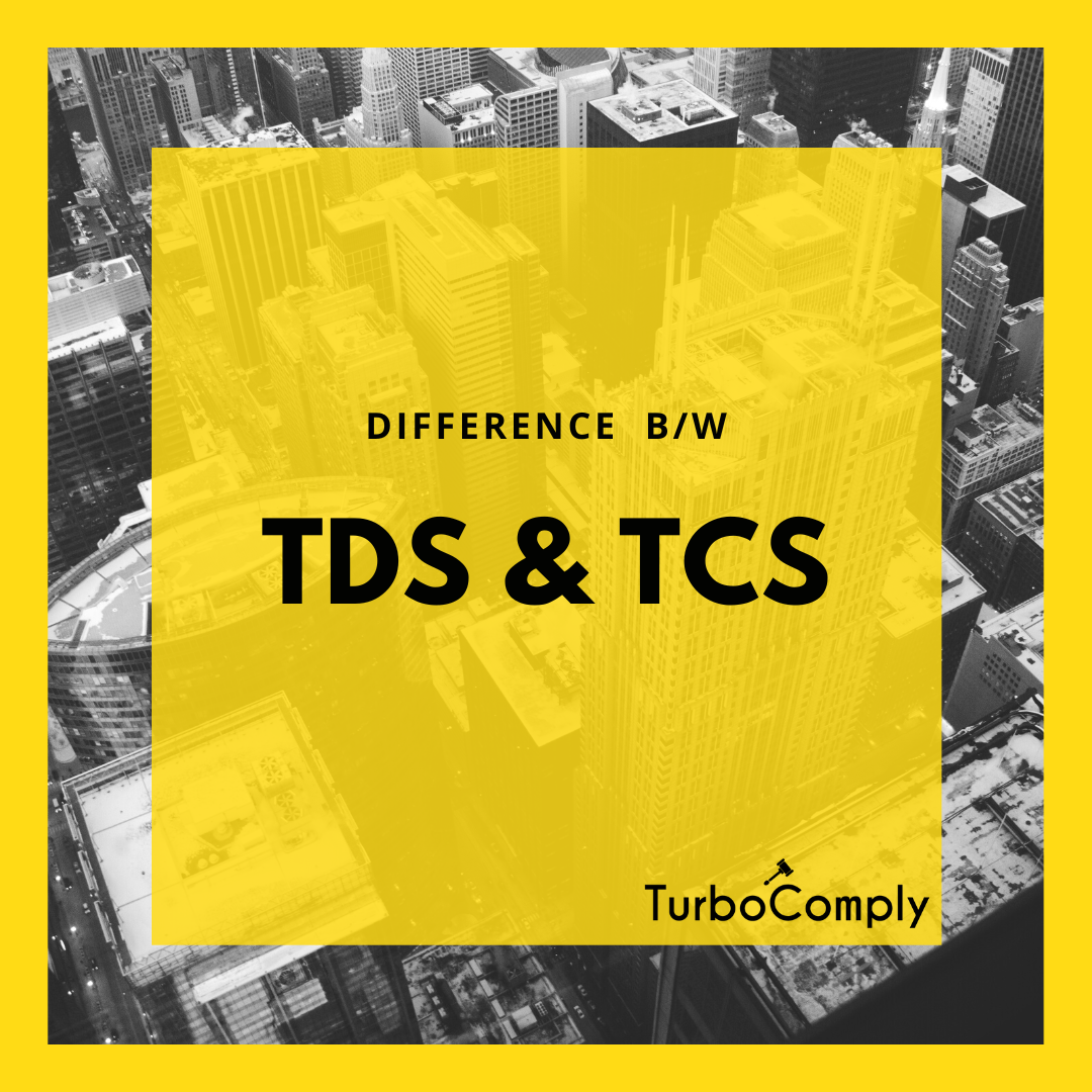 What is the difference between TDS vs TCS ?